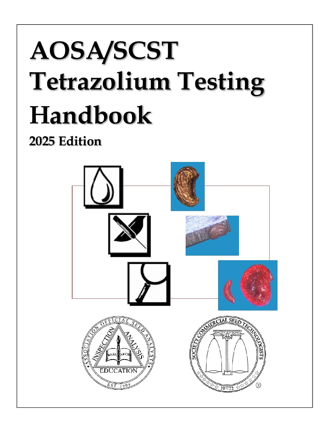 Tetrazolium Testing Handbook, 2025- Additional Print License